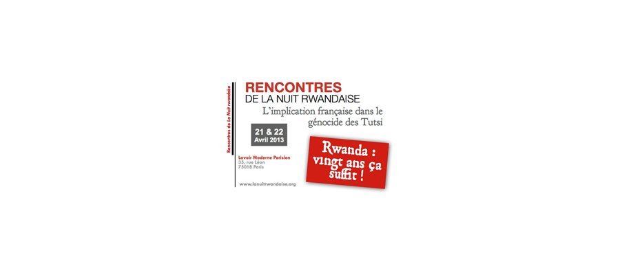 Image:« Rwanda, 20 ans, ça suffit ! » : Premières Rencontres de La Nuit rwandaise