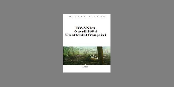 Image:Conférence de presse: “Françafrique 2012” & “Rwanda, 6 avril 1994, Un attentat français”