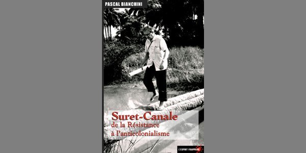 Image:SURET-CANALE DE LA RÉSISTANCE À L'ANTICOLONIALISME